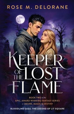 Keeper of the Lost Flame - Delorane, Rose M Keeper of the Lost Flame - Delorane, Rose M