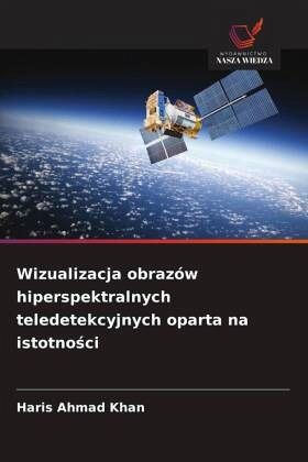 Wizualizacja obrazów hiperspektralnych teledetekcyjnych oparta na istotno¿ci