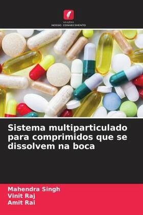 Sistema multiparticulado para comprimidos que se dissolvem na boca Sistema multiparticulado para comprimidos que se dissolvem na boca