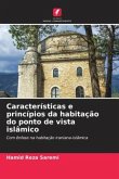 Características e princípios da habitação do ponto de vista islâmico