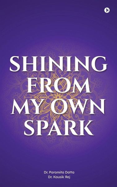 Shining From My Own Spark