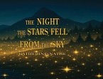 The Night the Stars Fell From the Sky