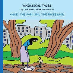 Anne, The Park and The Professor - Alberti, Lucia Anne, The Park and The Professor - Alberti, Lucia