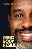 Mind, Body, Resilience