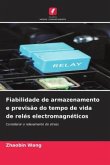 Fiabilidade de armazenamento e previsão do tempo de vida de relés electromagnéticos