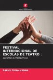 FESTIVAL INTERNACIONAL DE ESCOLAS DE TEATRO :