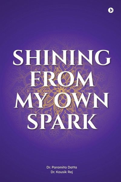Shining From My Own Spark