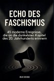 Echo des Faschismus