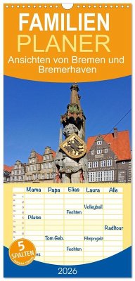 Cover Familienplaner 2026 - Ansichten von Bremen und Bremerhaven mit 5 Spalten (Wandkalender, 21 x 45 cm) CALVENDO