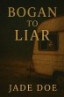 Bogan to Liar - Bild 1
