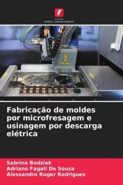 Cover Fabricação de moldes por microfresagem e usinagem por descarga elétrica