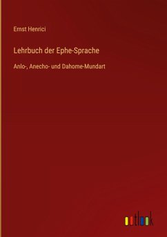 Lehrbuch der Ephe-Sprache - Henrici, Ernst