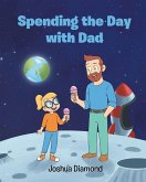 Spending the Day with Dad
