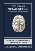 The Brain Metafunction