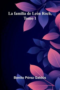 Cover La Familia De León Roch, Tomo 1