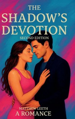 The Shadow's Devotion, Second Edition - Leeth, Mathew