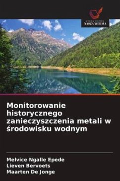 Cover Monitorowanie historycznego zanieczyszczenia metali w ¿rodowisku wodnym