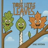 Three Little Leaves