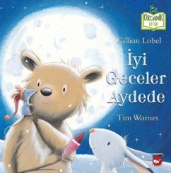 Iyi Geceler Aydede Organik Kitap Ciltli - Warnes, Tim Iyi Geceler Aydede Organik Kitap Ciltli - Warnes, Tim