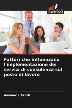 Cover Fattori che influenzano l'implementazione dei servizi di consulenza sul posto di lavoro