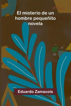 Cover El Misterio De Un Hombre Pequeñito