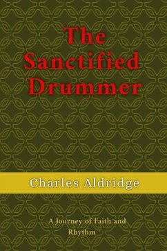The Sanctified Drummer