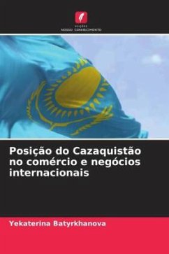 Cover Posição do Cazaquistão no comércio e negócios internacionais