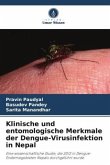 Klinische und entomologische Merkmale der Dengue-Virusinfektion in Nepal