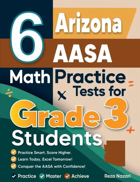6 Arizona AASA Math Practice Tests for Grade 3 Students
