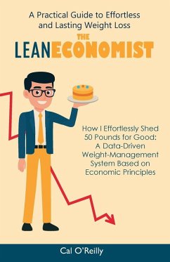 Cover The Lean Economist, A Practical Guide to Effortless and Lasting Weight Loss