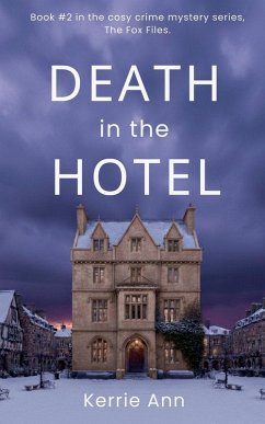 Death in the Hotel - Ann, Kerrie Death in the Hotel - Ann, Kerrie