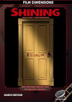Cover Shining - Analysen & Hintergründe (Ein Film Dimensions Buch)