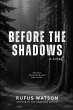 Before the Shadows - Bild 1