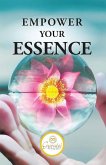 Empower Your Essence Empower Your Essence