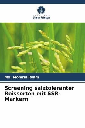 Screening salztoleranter Reissorten mit SSR-Markern Screening salztoleranter Reissorten mit SSR-Markern