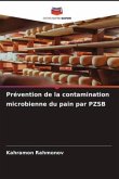 Prévention de la contamination microbienne du pain par PZSB