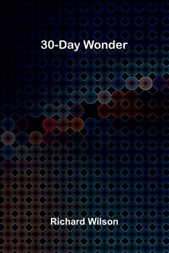 30-Day Wonder - Wilson, Richard