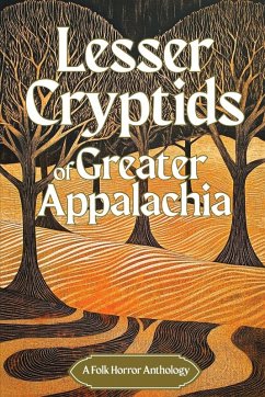 Cover Lesser Cryptids of Greater Appalachia