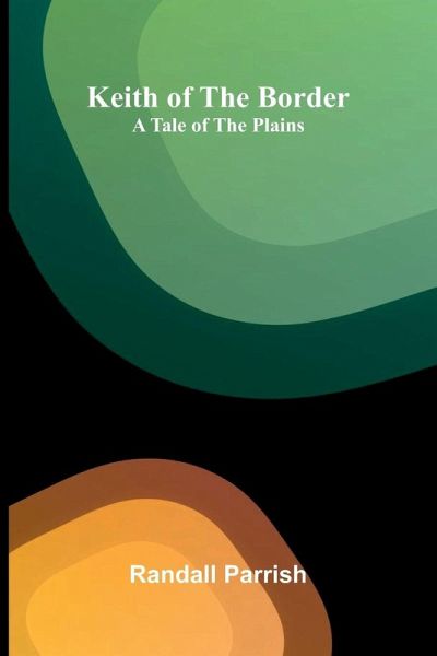 Keith Of The Border Keith Of The Border