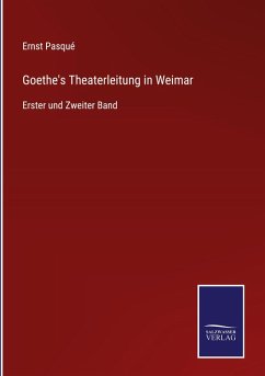 Cover Goethe's Theaterleitung in Weimar