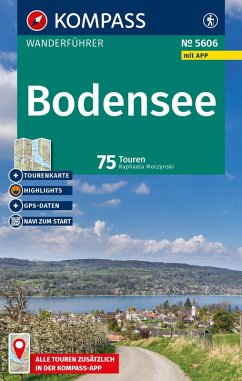 KOMPASS Wanderführer Bodensee, 75 Touren mit Extra-Tourenkarte - Moczynski, Raphaela KOMPASS Wanderführer Bodensee, 75 Touren mit Extra-Tourenkarte - Moczynski, Raphaela