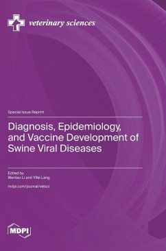 Cover Diagnosis, Epidemiology, and Vaccine Development of Swine Viral Diseases