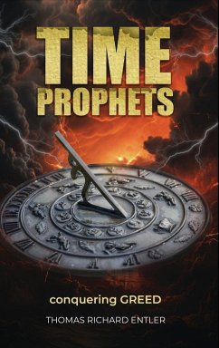 TIME PROPHETS - Richard Entler, Thomas