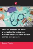 NAFLD e excesso de peso: principais alterações nas artérias do pescoço em grupos etários e de género