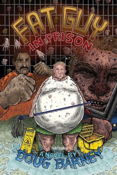 Cover Fat Guy in Prison by Doug Barney