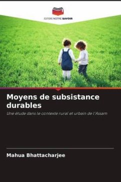Moyens de subsistance durables - Bhattacharjee, Mahua Moyens de subsistance durables - Bhattacharjee, Mahua