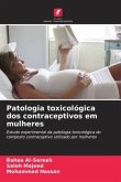 Patologia toxicológica dos contraceptivos em mulheres
