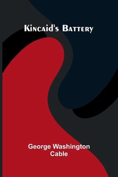 Cover Kincaid's Battery