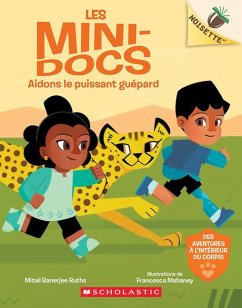 Cover Noisette: Les Mini-Docs: N˚ 3 - Aidons Le Puissant Guépard