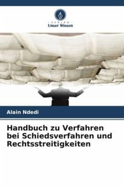 Cover Handbuch zu Verfahren bei Schiedsverfahren und Rechtsstreitigkeiten
